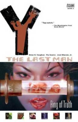 Y: The Last Man, Vol. 5: Ring of Truth - Paperback By Brian K. Vaughan - GOOD