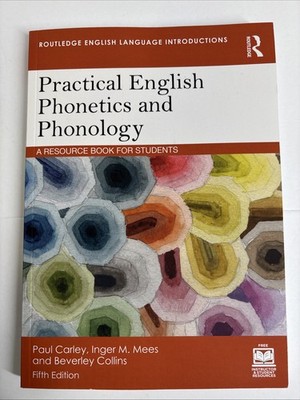Practical English Phonetics And Phonology: A Resource Book For Students