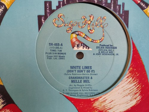 GRANDMASTER & MELLE MEL - "WHITE LINES" (DON'T DON'T DO IT) SUGAR HILL 1983