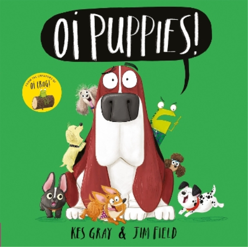 Kes Gray Oi Puppies! (Copertina rigida) Oi Frog and Friends