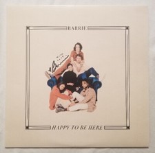 Barrie Autographed Happy To Be Here Vinyl LP