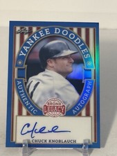 Chuck Knoblauch  2024 Leaf Bronx Legacy #YD-CK1 Yankee Doodles Blue Auto /15 C30