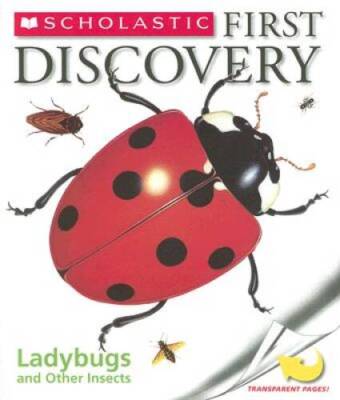 Ladybugs and Other Insects [With Transparent Pages] (Scholastic First Dis - GOOD