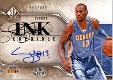 2009-10 SP Signature Edition INKredible #ISO Sonny Weems Auto /499 BSK