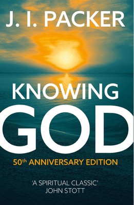 J. I. Packer | Knowing God | Taschenbuch | Englisch (2018) | John Murray Press