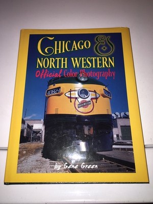 Chicago & North Western Official Color Photography by Gene Green