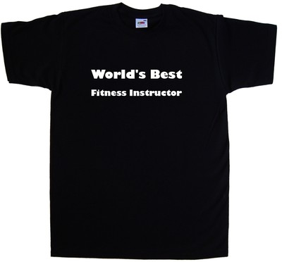World's Best Fitness Instructor T-Shirt