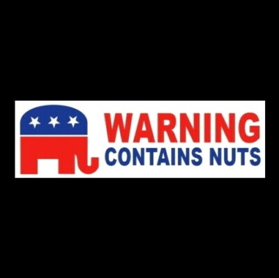 Funny ''WARNING: CONTAINS NUTS'' Anti Republican Conservative BUMPER STICKER decal