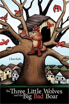 The Three Little Wolves and the Big Bad Boar (Paperback or Softback)