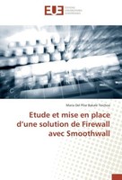 Etude Et Mise En Place D'une Solution De Firewall Avec Smoothwall Maria Del Pila