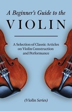 Various A Beginner's Guide to the Violin - A Selection o Paperback  UK IMPORT 