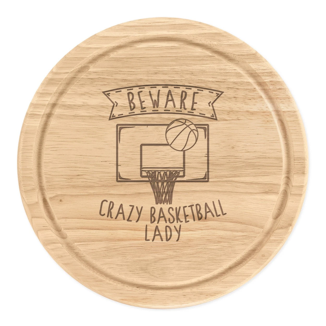 Beware Crazy Basketball Lady Round Chopping Cheese Board Funny Sport