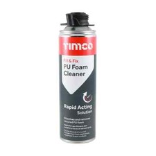 Timco Fill & Fix PU Foam Cleaner 500ml Rapid Acting Solution Dissolve Remove