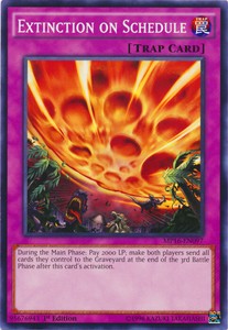Extinction on Schedule - MP16-EN097 - Common - 1st Edition x3 - Near Mint