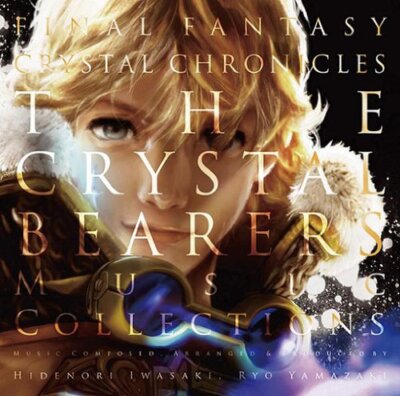 FINAL FANTASY CRYSTAL CHRONICLES THE CRYSTAL BEARERS / MUSIC COLLECTIONS CD