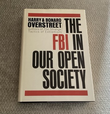 VTG ''The FBI in Our Open Society'' by Harry & Bonaro Overstreet, 1st Edition 1969