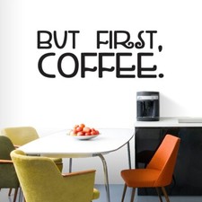 But First Coffee Wall Decal - Kitchen, Office, Wall Decor, Wall Accent, Sticker