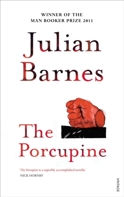 The Porcupine by Julian Barnes (Paperback Book)