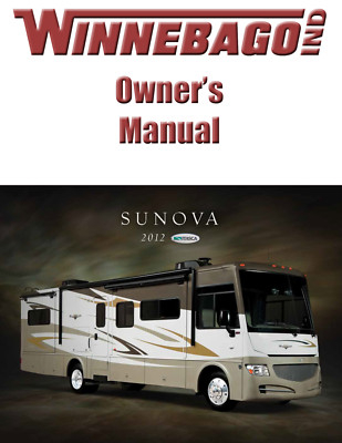 2012 Winnebago Sunova Home Owners Operation Manual User Guide Coil Bound