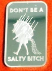 TORMINT 'SALTY BITCH' 1 OZ SILVER PROOF