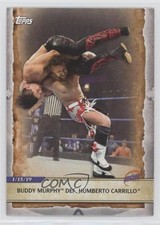2020 Topps WWE Road to Wrestlemania Buddy Murphy Def Humberto Carrillo #7 s9v