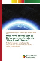Charles Adriano Duvoisin (U. A.) | Uma Nova Abordagem Da FíSica Para...