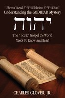 Charles Glover Jr | Understanding The Godhead Mystery | Taschenbuch | Englisch