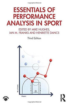 Essentials of Performance Analysis in Sport: Third edition
