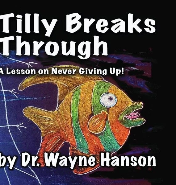 Wayne Hanson | Tilly Breaks Through | Buch | Englisch (2021) | Gebunden-image