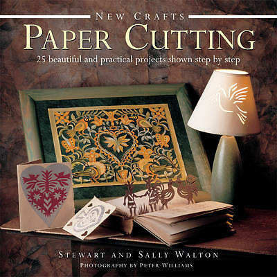 New Crafts: Paper Cutting: 25 Beautiful and Practical Projects Shown Step by ...