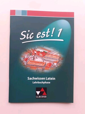 Sic est! 1 Sachwissen Latein C. C. Buchner (9783766152763)