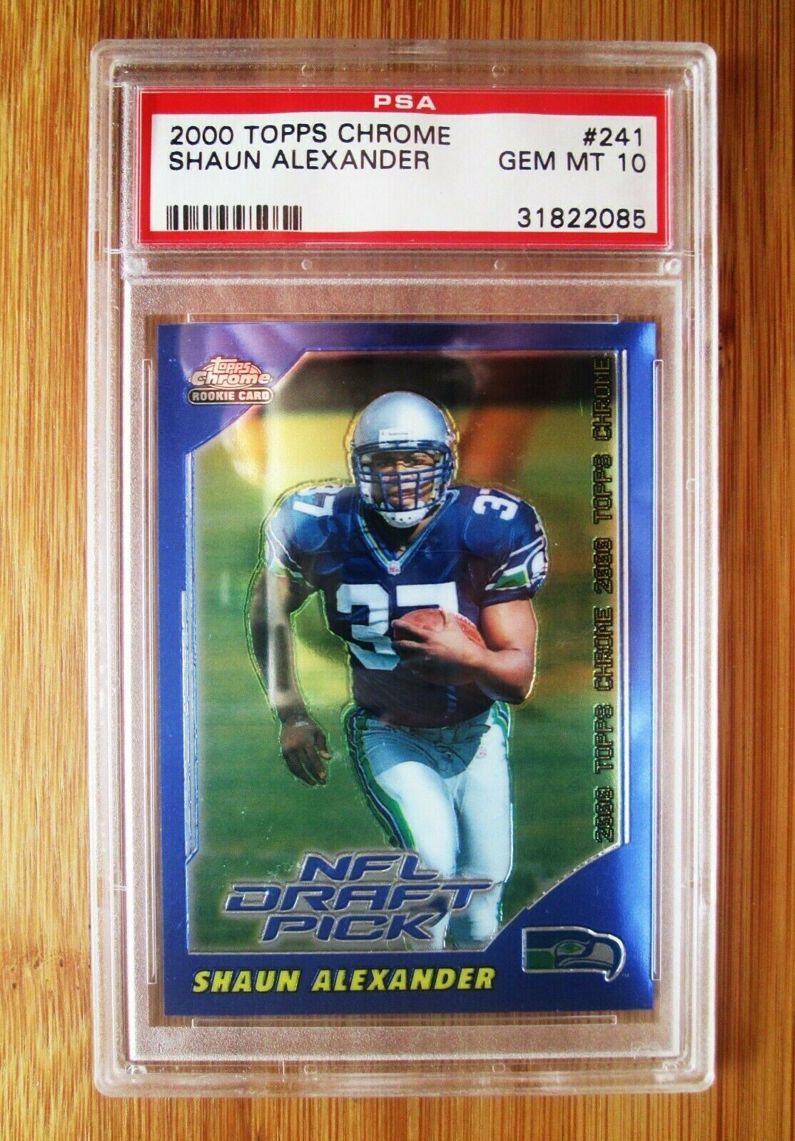2000 Topps Chrome #241 Shaun Alexander /1650 ROOKIE PSA 10 GEM MINT
