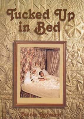 Tucked up in Bed - Spiral-bound By Rayment, Jennie - GOOD