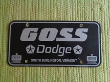 Vintage Goss Dodge Chrysler Dealer License Plate South Burlington Vermont Tag Vt