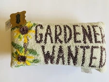 Mud Pie GARDENER WANTED Garden Lover gift 6" x 12" Accent Hook Pillow Farmhouse