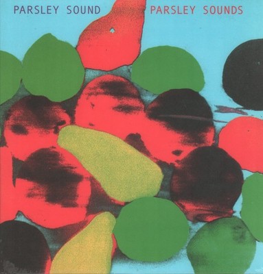 Parsley Sound Parsley Sounds LP Vinyl Europa Be With 2024 Neuauflage BEWITH165LP