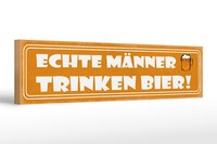 Holzschild Spruch 46X10 Cm Echte MäNner Trinken Bier Deko Schild