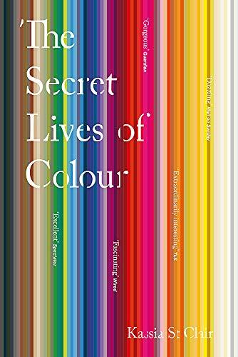 The Secret Lives of Colour-Kassia St Clair