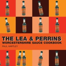 The Lea Perrins Worcestershire Sauce Cookbook Storecupboard s