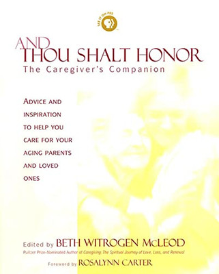 And Thou Shalt Honor: The Care - VERY GOOD