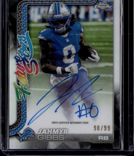 2025 Topps Chrome Jahmyr Gibbs Future Stars Autographs (RAW)