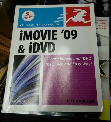 001 Visual QuickStart Guide: iMovie '09 by Jeff Carlson and Peachpit ...
