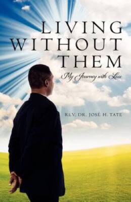 Living Without Them: My Journey with Loss - Paperback - GOOD