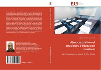 Gbaklia Elvis Emmanuel Koffi | DéMocratisation Et Pratiques D'éDucation Musicale