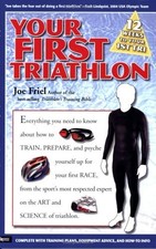 by Joe Friel Your First Triathlon(text only) [Paperback]2006