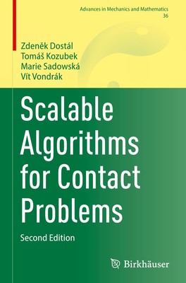 Scalable Algorithms for Contact Problems | Zden¿k Dostál (u. a.) | Buch | xxii