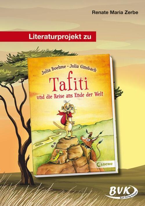 Thumbnail - Literaturprojekt Zu Tafiti Und Die Reise Ans Ende Der Welt | Eva Maria