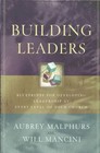 Building Leaders: Blueprints for Developing Leadership at Every Level of Your Church by Will Mancini, Aubrey Malphurs (Paperback, 2004)