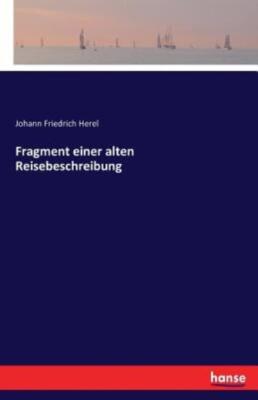 Fragment Einer Alten Reisebeschreibung