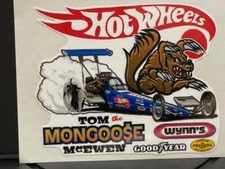 VRHTF NHRA TOM THE MONGOOSE MCEWEN HOT WHEELS DRAGSTER  4" X 3" DIE CUT STICKER